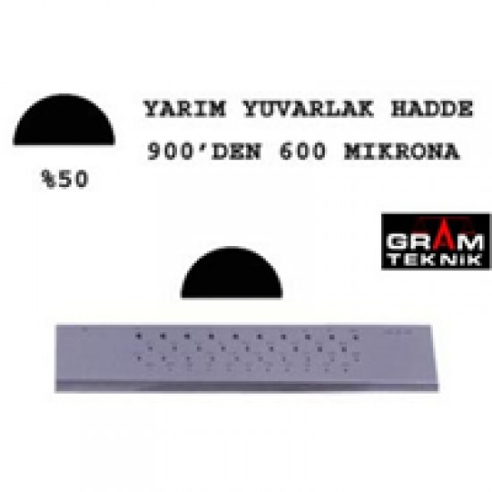 Yarım Yuvarlak Hadde 900-600