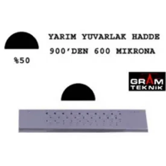 Yarım Yuvarlak Hadde 900-600 Yarım Yuvarlak Hadde 900-600